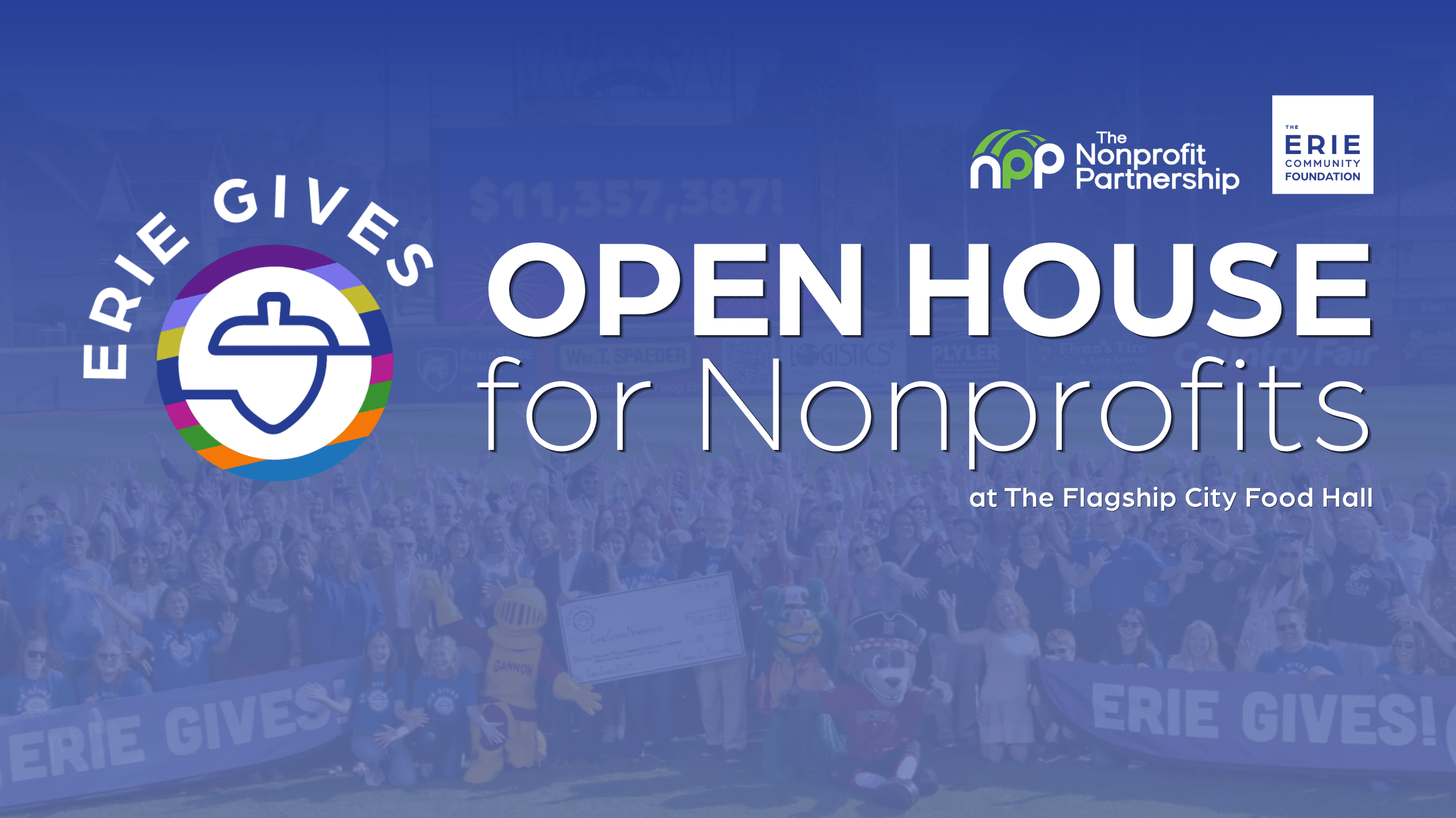 Erie Gives Open House for Nonprofits event banner, featuring Erie Gives logo, Nonprofit Partnership, and Erie Community Foundation logos over a blurred group photo at The Flagship City Food Hall.